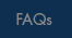 FAQs